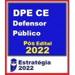 DPE CE - Defensor Público - Reta Final - Pós Edital (E 2022) Defensoria Pública do Estado do Ceará